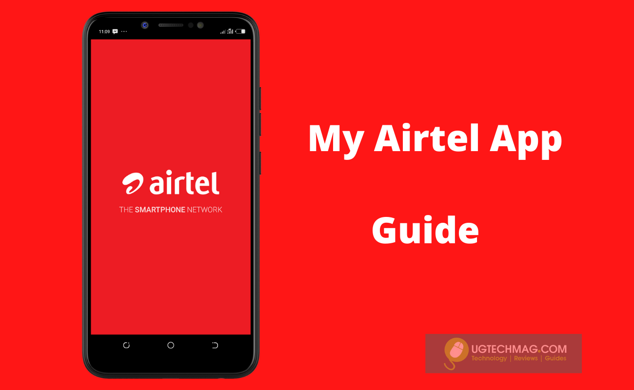 Complete Guide On Using My Airtel App Ug Tech Mag