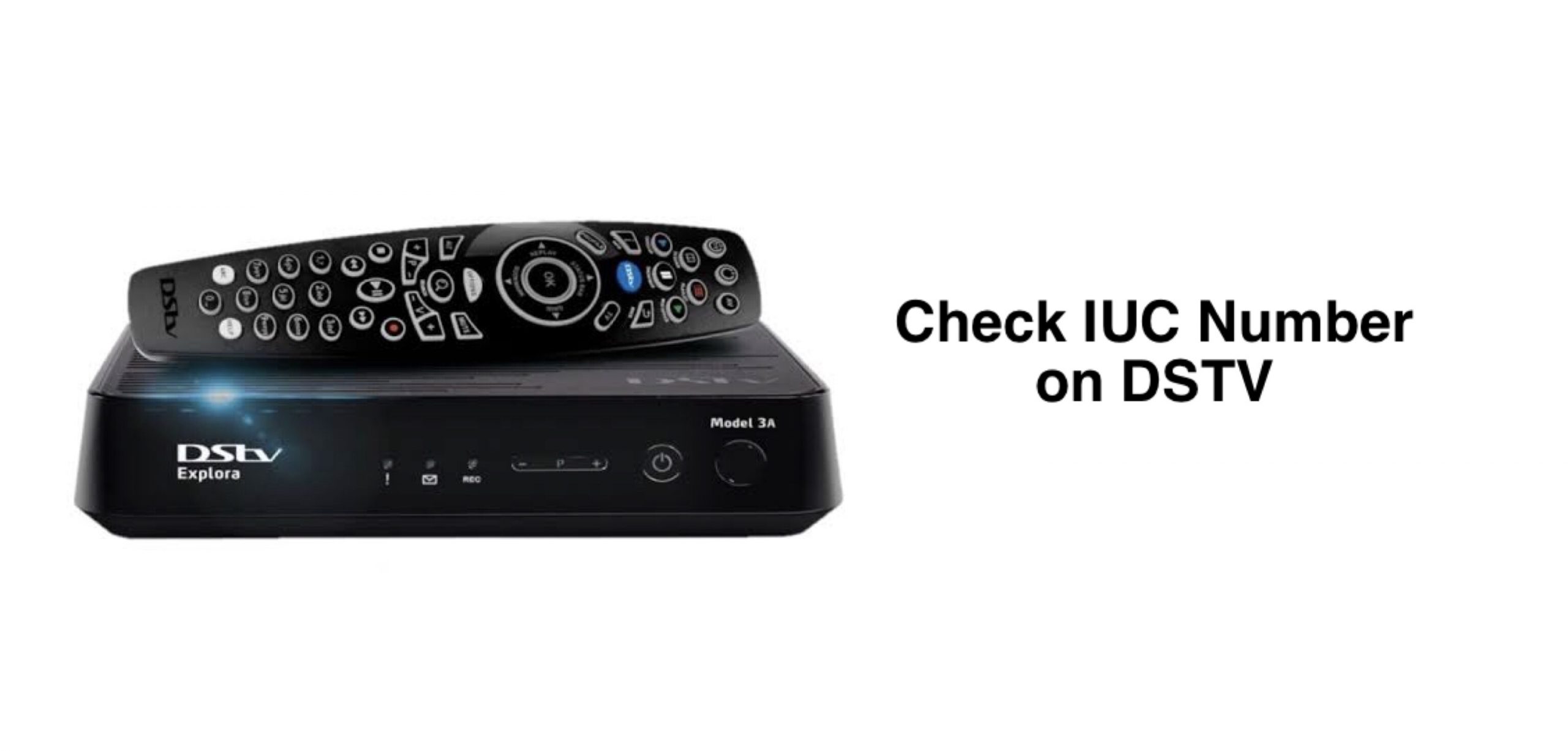 how-to-check-iuc-number-on-dstv