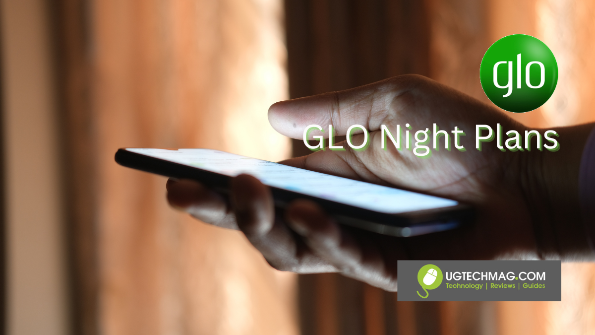 How to Activate Glo Night Browsing Plans in Nigeria Ug Tech Mag