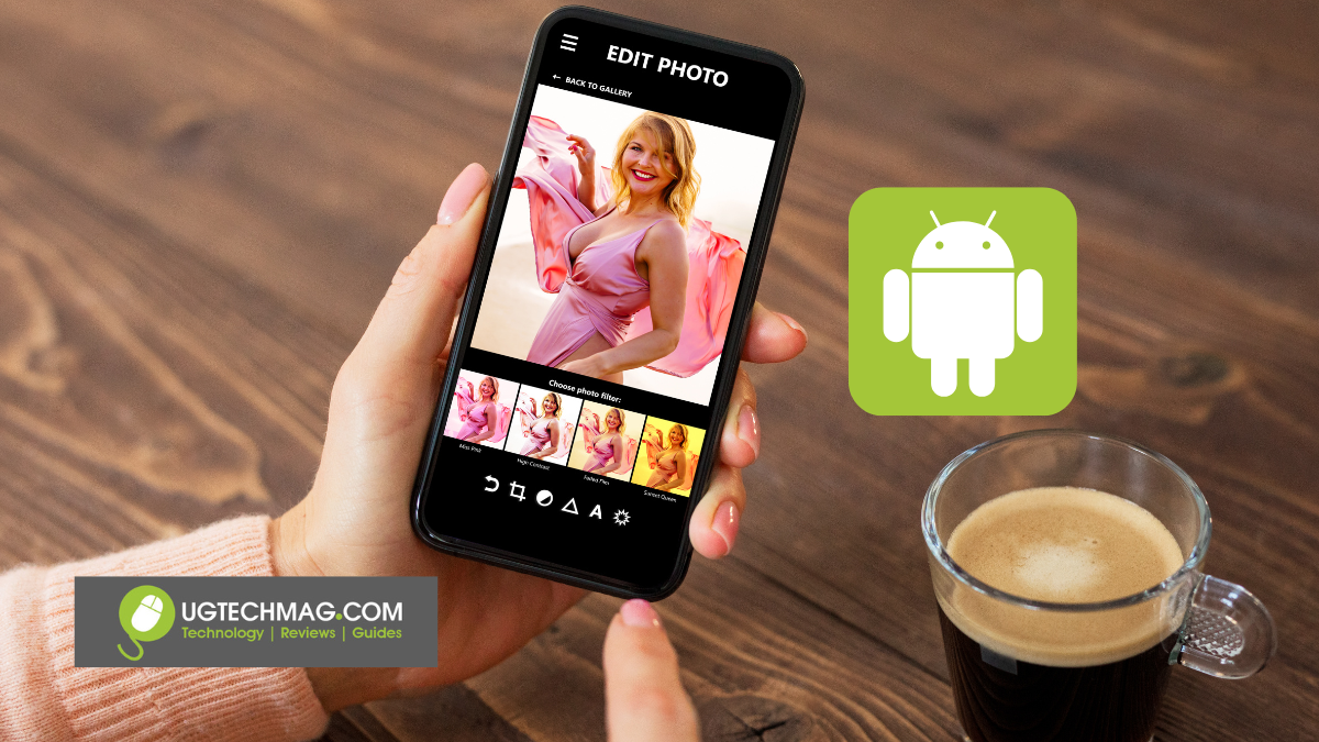 8 Best Photo Editing Apps for Android to Download for free Ug Tech Mag