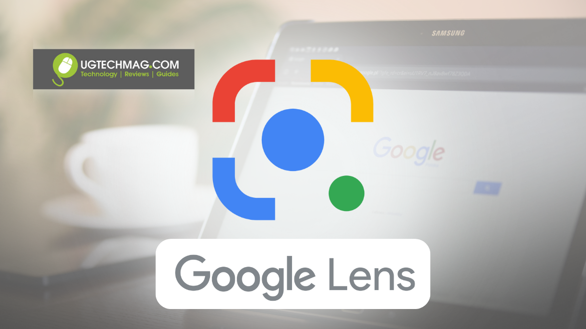 How To Use Google Lens Ug Tech Mag