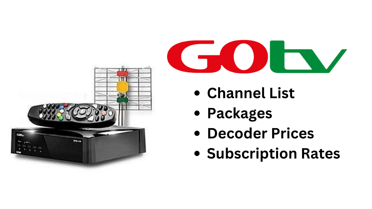 GOtv Channel List, Packages & Prices in Nigeria