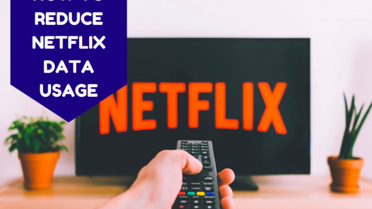 How to Control your Data Usage on Netflix