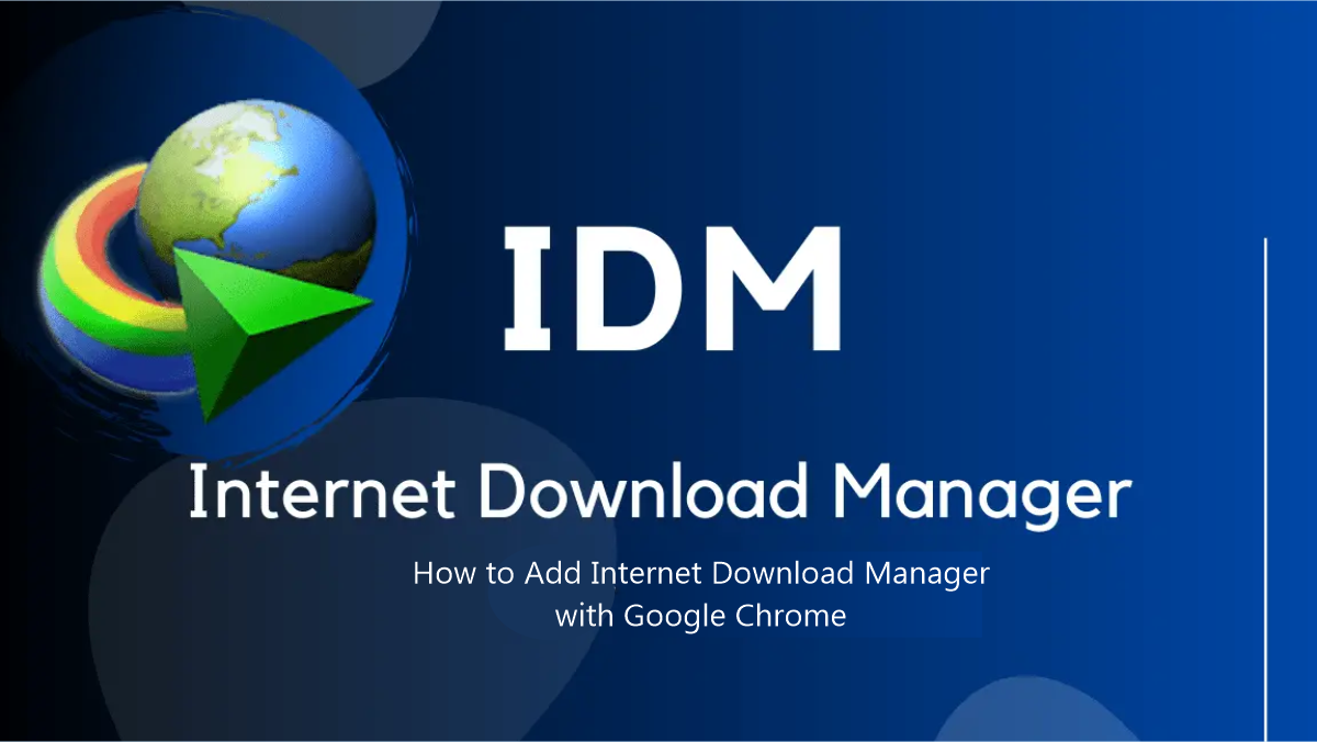 How to Add Download Manager with Google Chrome