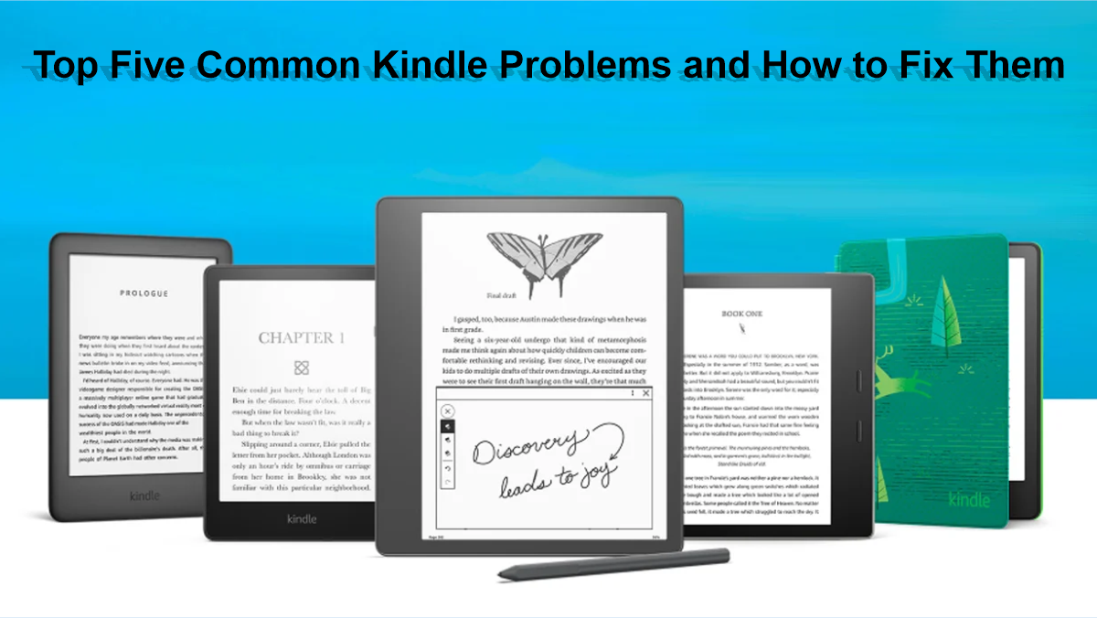 Top Five Common Kindle Problems and How to Fix Them